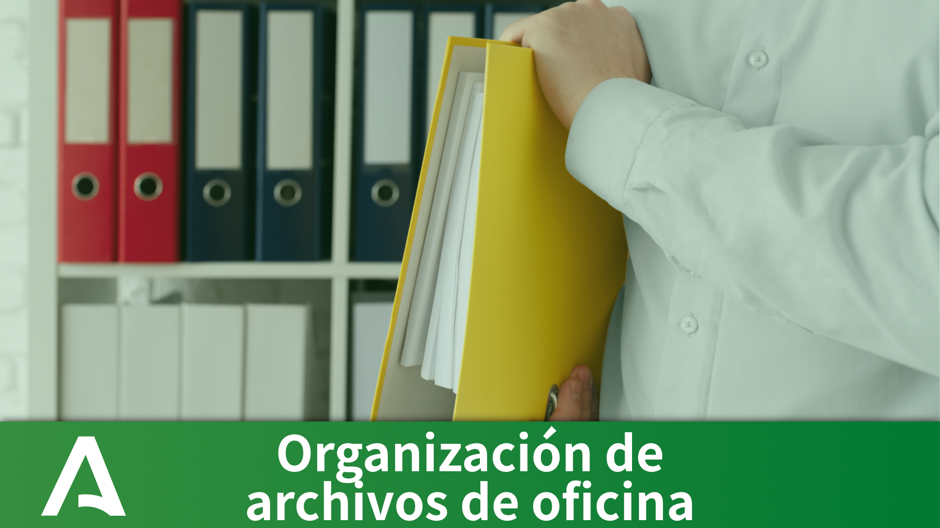 (PF25PF-FGA2) Gestión documental y organización de archivos de oficina