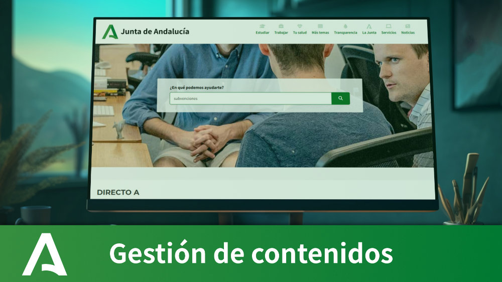 Herramienta de Gestión de contenidos del Portal de la Junta de Andalucía