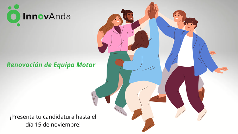 ¡Importante! Convocatoria Equipo Motor de InnovAnda