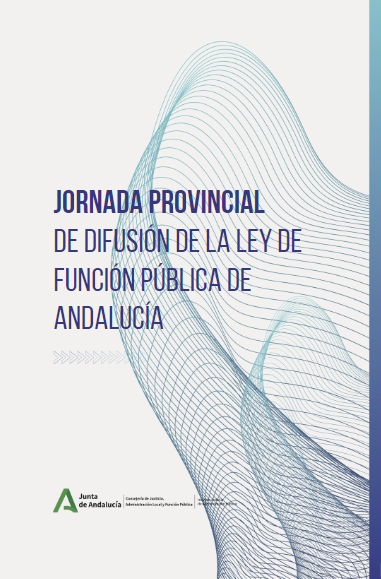 Jornadas Provinciales De Difusión De La Ley De Función Pública De Andalucía Newsletter Iaap 8270