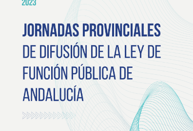Jornadas Provinciales de Difusión de la Ley de Función Pública de Andalucía