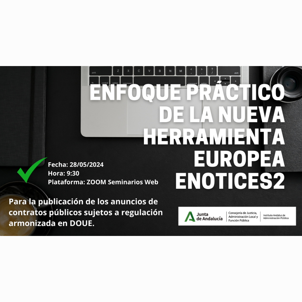 Webinar ‘Enfoque práctico de la nueva herramienta Europea Enotices2’