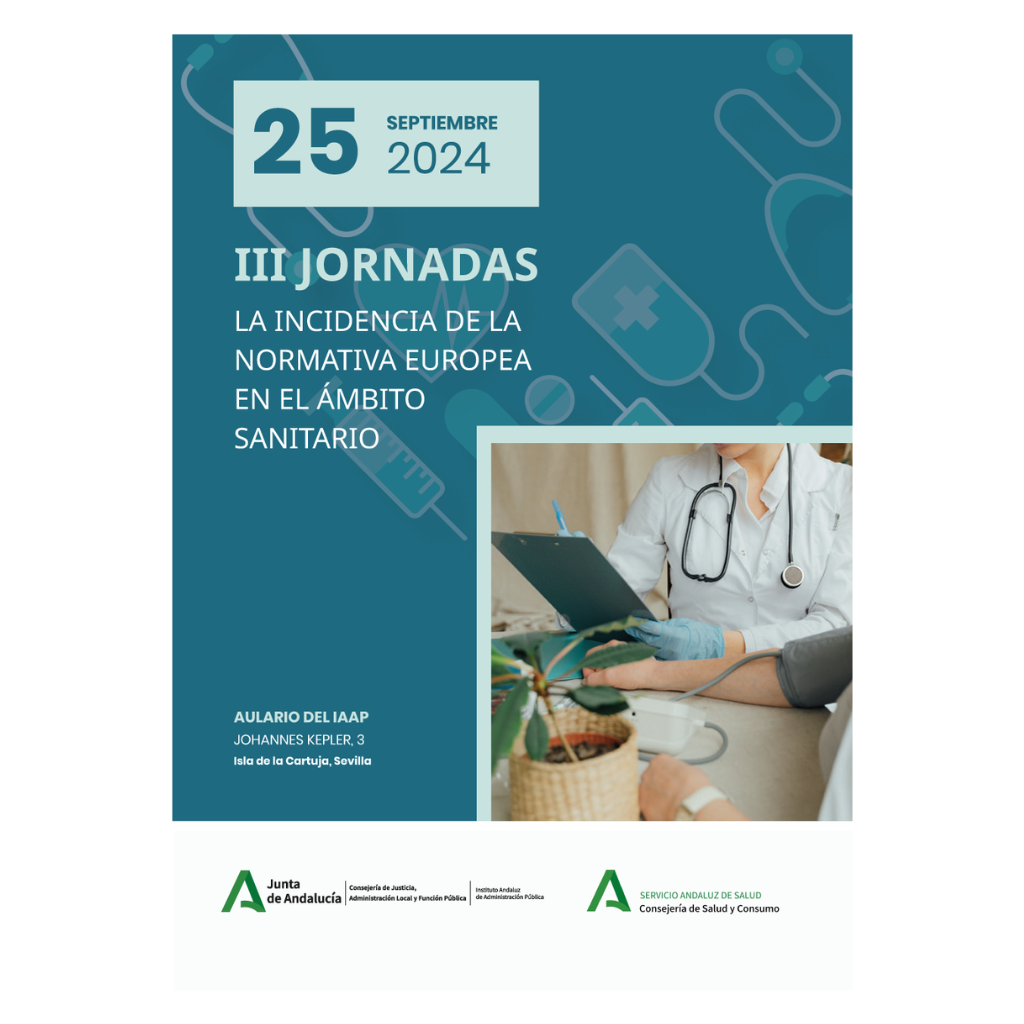 III Jornadas «La incidencia de la normativa europea en el ámbito sanitario»