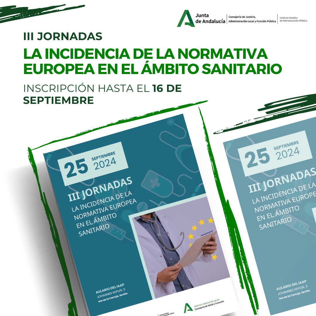 III Jornadas «La incidencia de la normativa europea en el ámbito sanitario»