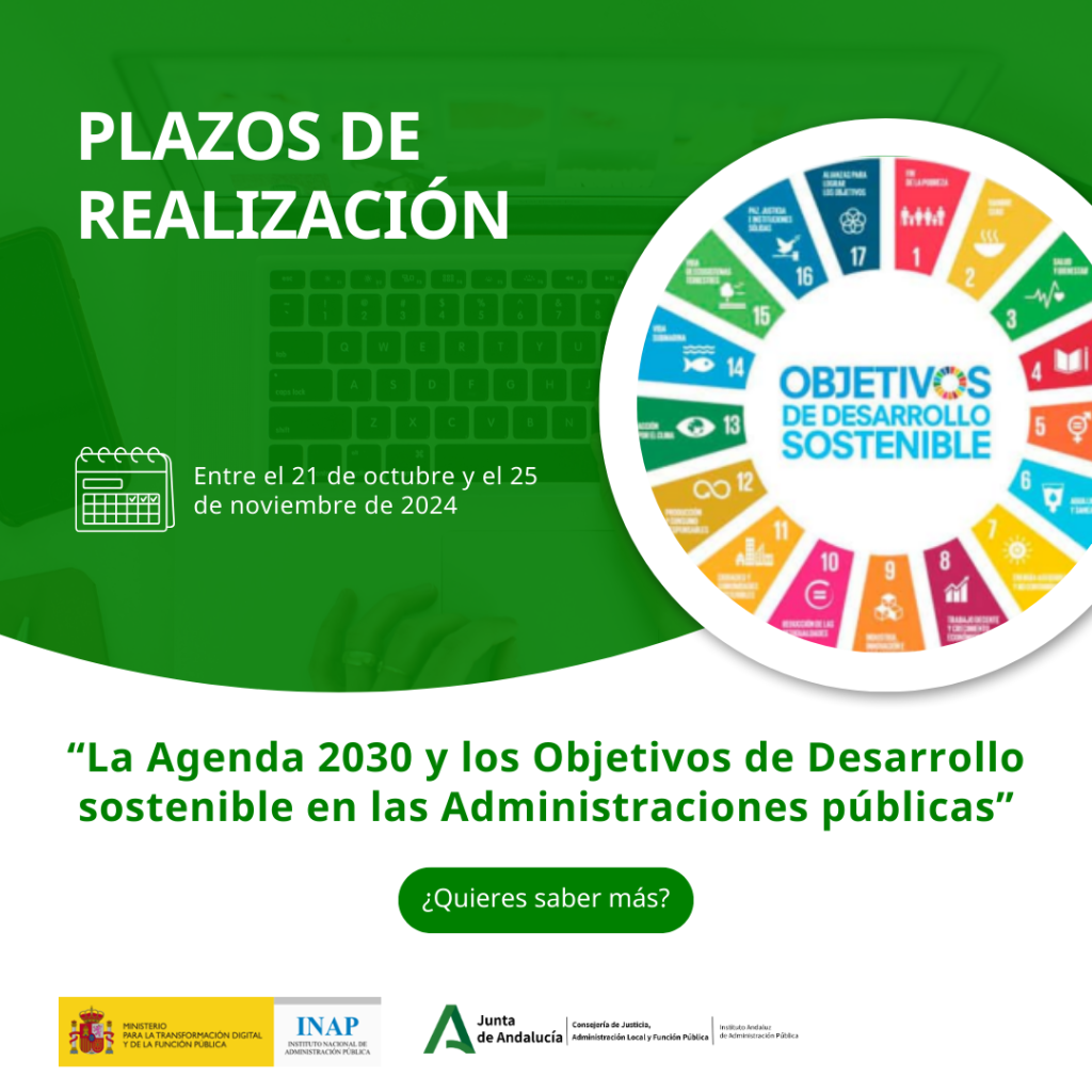 “La Agenda 2030 y los Objetivos de Desarrollo sostenible en las Administraciones públicas”