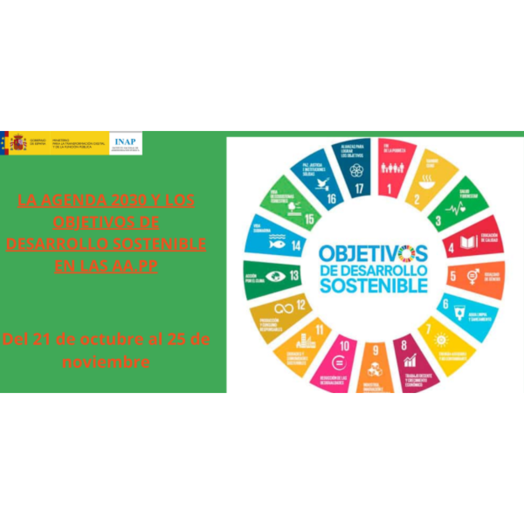 “La Agenda 2030 y los Objetivos de Desarrollo sostenible en las Administraciones públicas”