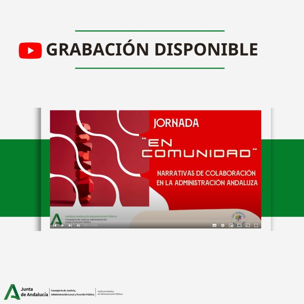 Jornada “En Comunidad”. Narrativas de Colaboración en la Administración Andaluza