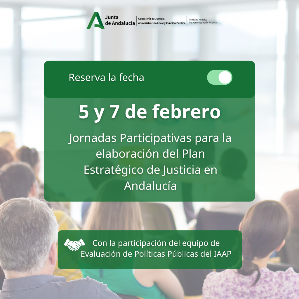 Jornadas Participativas para la elaboración del Plan Estratégico de Justicia en Andalucía