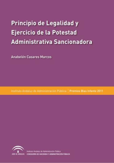 PRINCIPIO DE LEGALIDAD Y EJERCICIO DE LA POTESTAD ADMINISTRATIVA SANCIONADORA