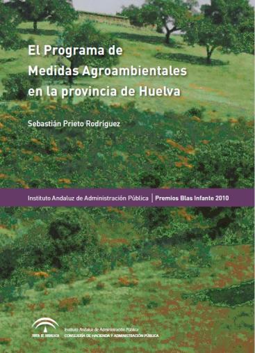 EL PROGRAMA DE MEDIDAS AGROAMBIENTALES EN LA PROVINCIA DE HUELVA