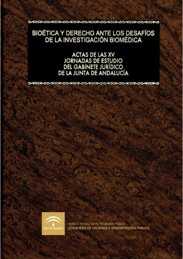 BIOÉTICA Y DERECHO ANTE LOS DESAFÍOS DE LA INVESTIGACIÓN BIOMÉDICA