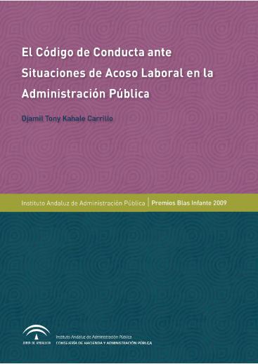 EL CÓDIGO DE CONDUCTA ANTE SITUACIONES DE ACOSO LABORAL EN LA ADMINISTRACI´`ON PÚBLICA