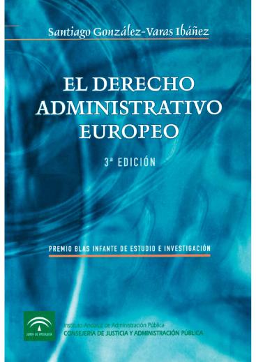 EL DERECHO ADMINISTRATIVO EUROPEO (3ª EDICIÓN)