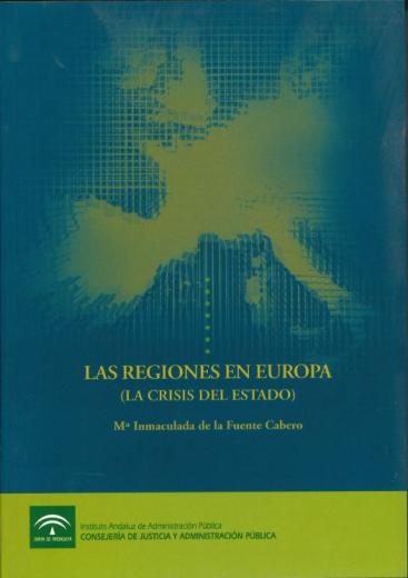 LAS REGIONES EN EUROPA (LA CRISIS DEL ESTADO)