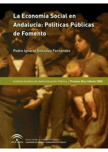 LA ECONOMÍA SOCIAL EN ANDALUCÍA: POLÍTICAS PÚBLICAS DE FOMENTO