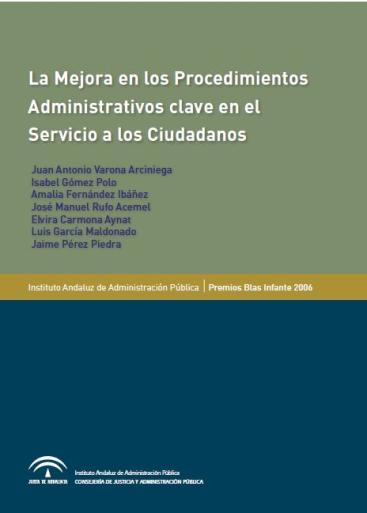 LA MEJORA EN LOS PROCEDIMIENTOS ADMINISTRATIVOS CLAVE EN EL SERVICIO A LOS CIUDADANOS