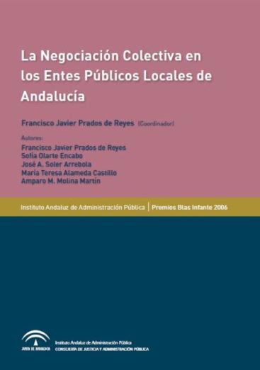 LA NEGOCIACIÓN COLECTIVA EN LOS ENTES PÚBLICOS LOCALES DE ANDALUCÍA