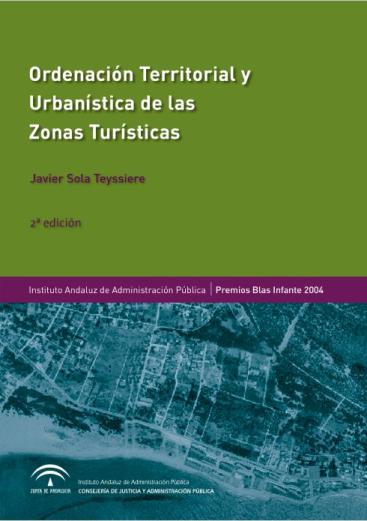 ORDENACIÓN TERRITORIAL Y URBANÍSTICA DE LAS ZONAS TURÍSTICAS (2ª EDICIÓN)