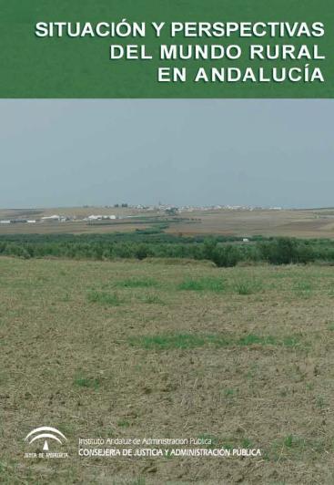 SITUACIÓN Y PERSPECTIVAS DEL MUNDO RURAL EN ANDALUCÍA