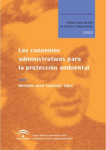 LOS CONVENIOS ADMINISTRATIVOS PARA LA PROTECCIÓN AMBIENTAL