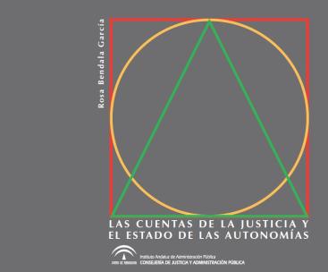 LAS CUENTAS DE LA JUSTICIA Y EL ESTADO DE LAS AUTONOMÍAS