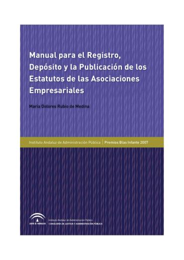 MANUAL PARA EL REGISTRO, DEPÓSITO Y LA PUBLICACIÓN DE LOS ESTATUTOS DE LAS ASOCIACIONES EMPRESARIALES