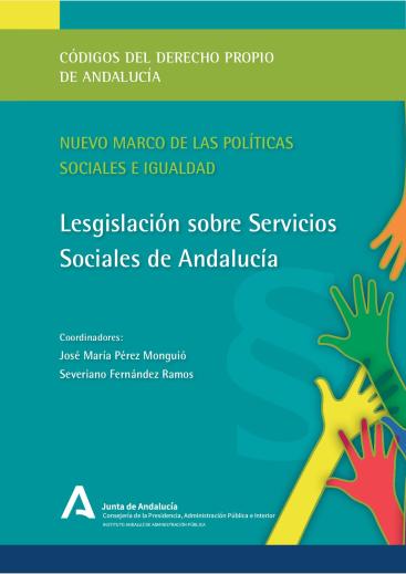 LEGISLACIÓN SOBRE LOS SERVICIOS SOCIALES DE ANDALUCÍA