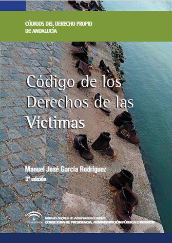 CÓDIGO DE LOS DERECHOS DE LAS VÍCTIMAS (3ª EDICIÓN)