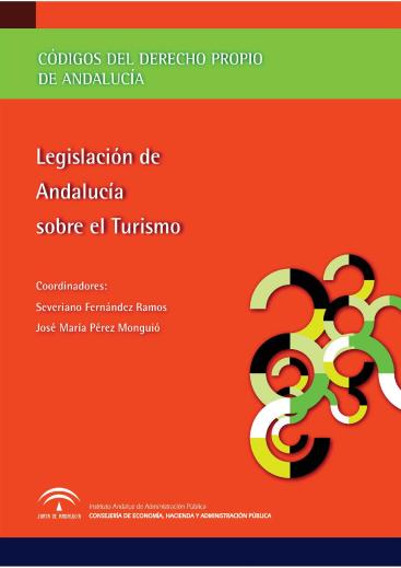 LEGISLACIÓN DE ANDALUCÍA SOBRE EL TURISMO