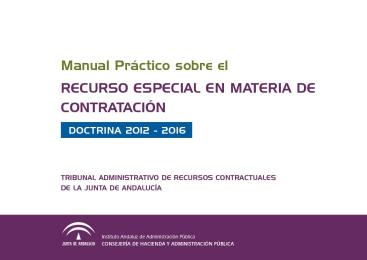 MANUAL PRÁCTICO SOBRE EL RECURSO ESPECIAL EN MATERIA DE CONTRATACIÓN