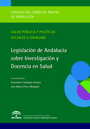 LEGISLACIÓN DE ANDALUCÍA SOBRE INVESTIGACIÓN Y DOCENCIA EN SALUD