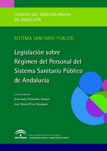 LEGISLACIÓN SOBRE RÉGIMEN DEL PERSONAL DEL SISTEMA SANITARIO PÚBLICO DE ANDALUCÍA