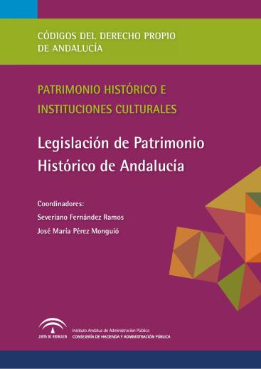 LEGISLACIÓN DE PATRIMONIO HISTÓRICO DE ANDALUCÍA